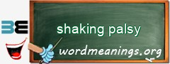 WordMeaning blackboard for shaking palsy